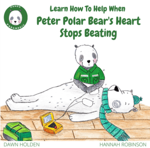 Learn How To Help When Peter Polar Bear's Heart Stops Beating book cover